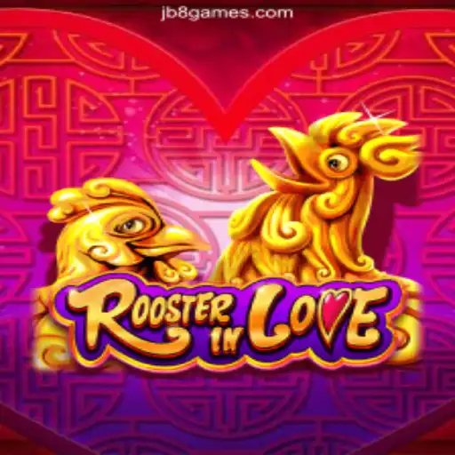 Discover the Excitement of RoosterInLove at JB8.games Oficial - O melhor cassino online do Brasil